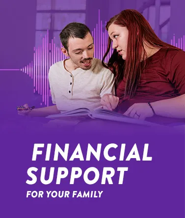 Financial support for your family