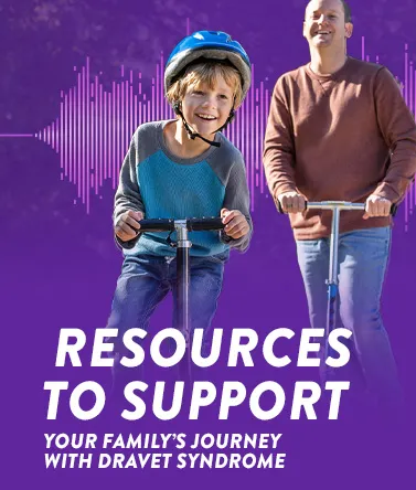 Resources to support your family's journey with Dravet syndrome