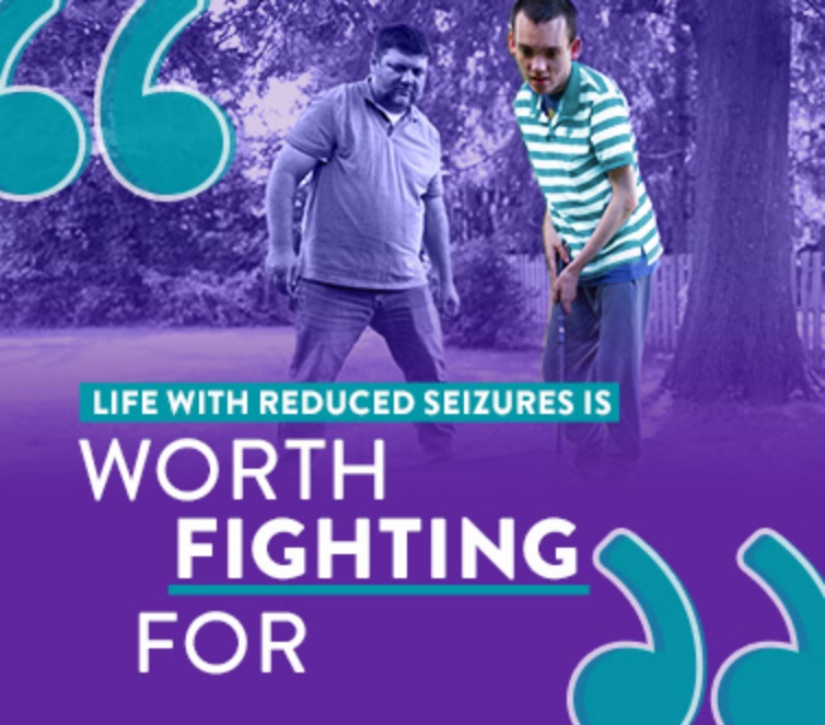 Life with reduced seizures is worth fighting for